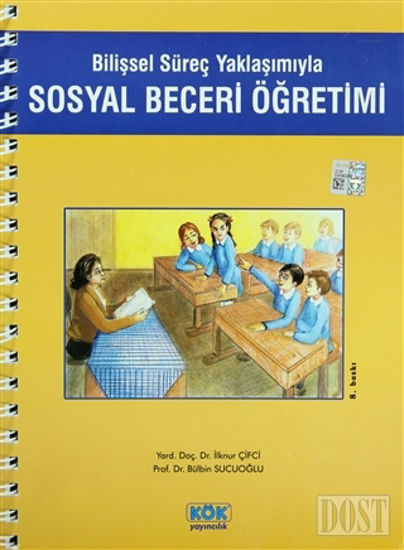 Sosyal Beceri Öğretimi Bilişsel Süreç Yaklaşımıyla